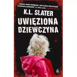 UWIĘZIONA DZIEWCZYNA Slater K.l. - Amber