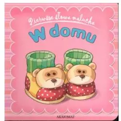W DOMU PIERWSZE SŁOWA MALUCHA 