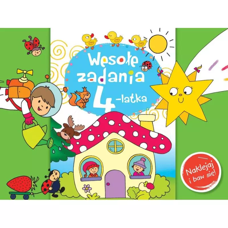 WESOŁE ZADANIA 4-LATKA Elżbieta Lekan Joanna Myjak