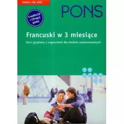 FRANCUSKI W 3 MIESIĄCE. KURS JĘZYKOWY Z NAGRANIAMI DLA ŚREDNIO ZAAWANSWOANYCH. - LektorKlett