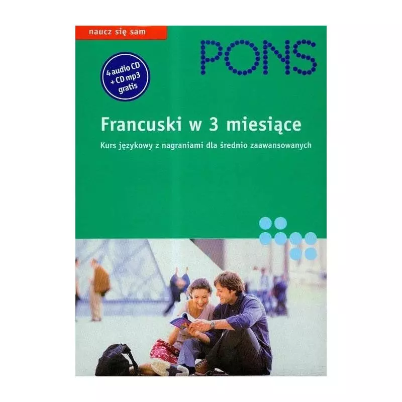 FRANCUSKI W 3 MIESIĄCE. KURS JĘZYKOWY Z NAGRANIAMI DLA ŚREDNIO ZAAWANSWOANYCH. - LektorKlett