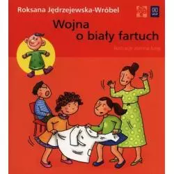 WOJNA O BIAŁY FARTUCH. Roksana Jędrzejewska-Wróbel - WSiP