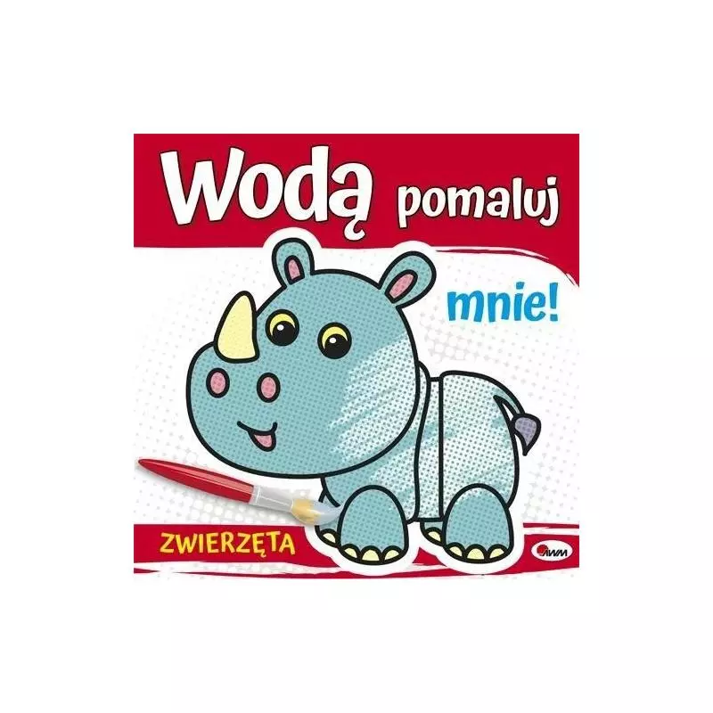 WODĄ POMALUJ MNIE ZWIERZĘTA Piotr Kozera