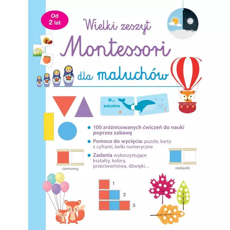 WIELKI ZESZYT MONTESSORI DLA MALUCHÓW WIELKI ZESZYT MONTESSORI DLA MALUCHÓW
