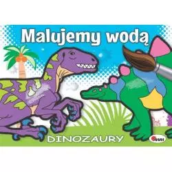DINOZAURY MALUJEMY WODĄ Piotr Kozera