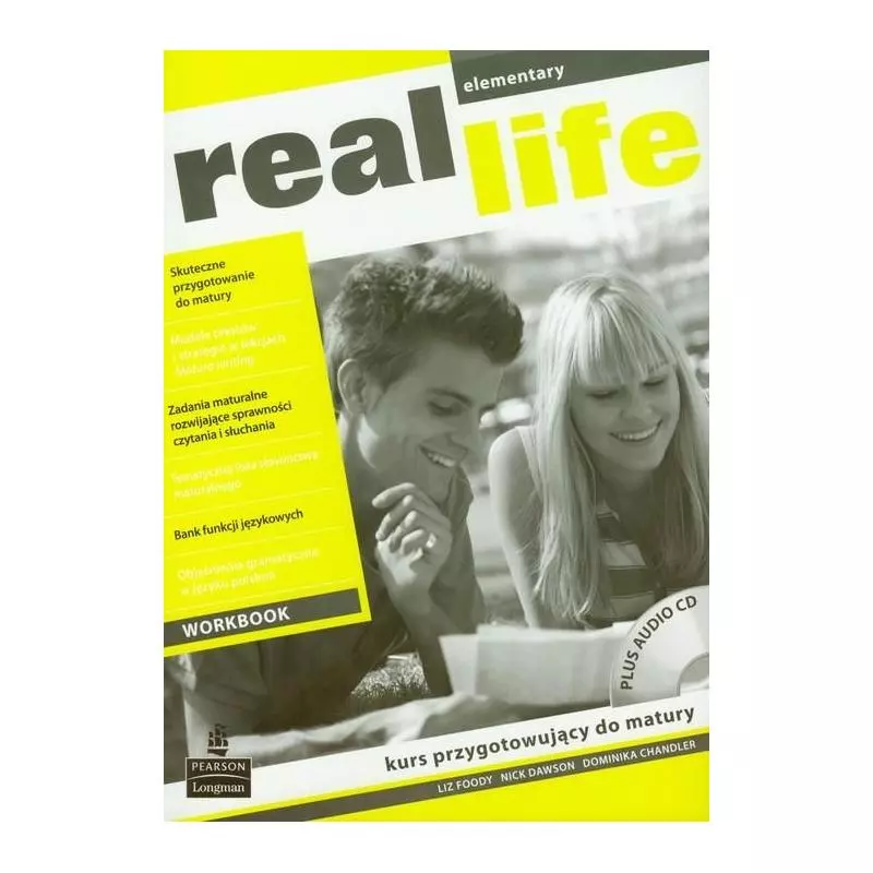 REAL LIFE ELEMENTARY. ĆWICZENIA +CD. JĘZYK ANGIELSKI. KURS PRZYGOTOWUJĄCY DO MATURY. Zbiorowa Praca - Pearson