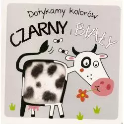 DOTYKAM KOLORÓW CZARNY I BIAŁY - Yoyo Books