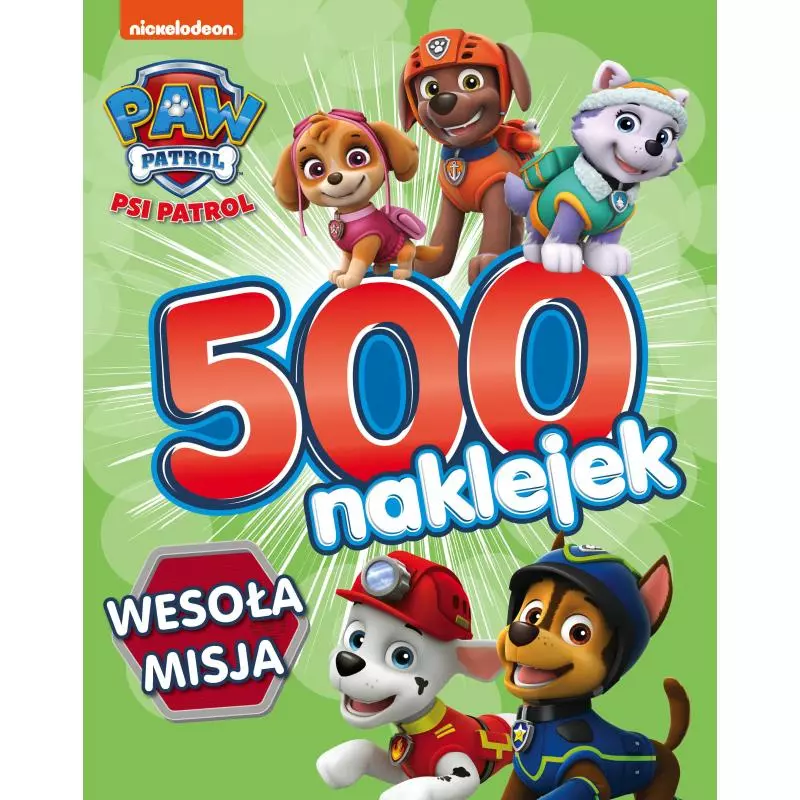 500 NAKLEJEK WESOŁA MISJA PSI PATROL - Media Service Zawada 500 NAKLEJEK WESOŁA MISJA PSI PATROL - Media Service Zawada