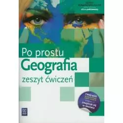 PO PROSTU GEOGRAFIA. ĆWICZENIA. ZAKRES PODSTAWOWY. LICEUM, TECHNIKUM. Marian Kupczyk - WSiP