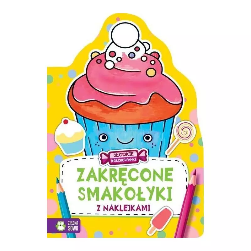 SŁODKIE KOLOROWANKI ZAKRĘCONE SMAKOŁYKI ZNAKLEJKAMI 