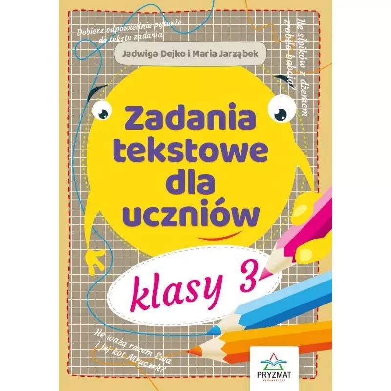 ZADANIA TEKSTOWE DLA UCZNIÓW KLASY 3 - Wydawnictwo Pryzmat