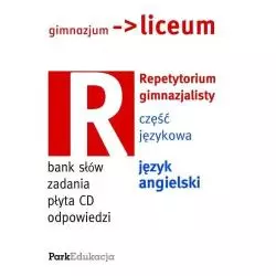 REPETYTORIUM GIMNAZJALISTY +CD. CZĘŚĆ JĘZYKOWA. JĘZYK ANGIELSKI. Ewak Agata - Wydawnictwo Szkolne PWN