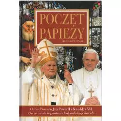 POCZET PAPIEŻY. OD ŚW. PIOTRA DO JANA PAWŁA II I BENEDYKTA XVI. Michał Gryczyński - Publicat