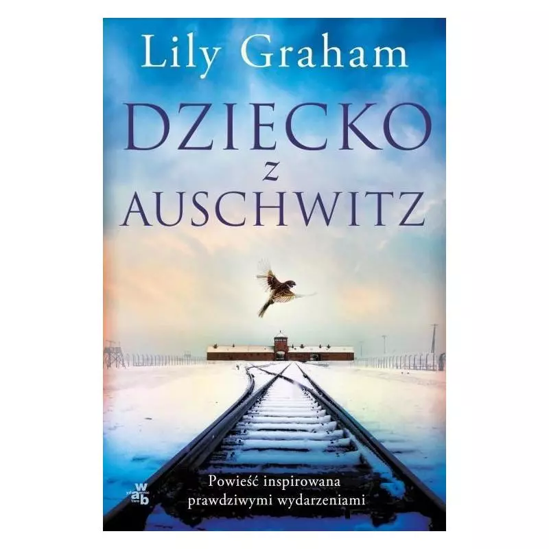 DZIECKO Z AUSCHWITZ Lily Graham