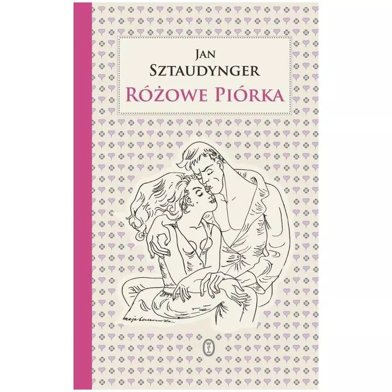 RÓŻOWE PIÓRKA Sztaudynger Jan - Wydawnictwo Literackie