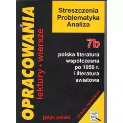 OPRACOWANIA 7B POLSKA LITERATURA WSPÓŁCZESNA PO 1956 ROKU I LITERATURA ŚWIATOWA Stopka Dorota