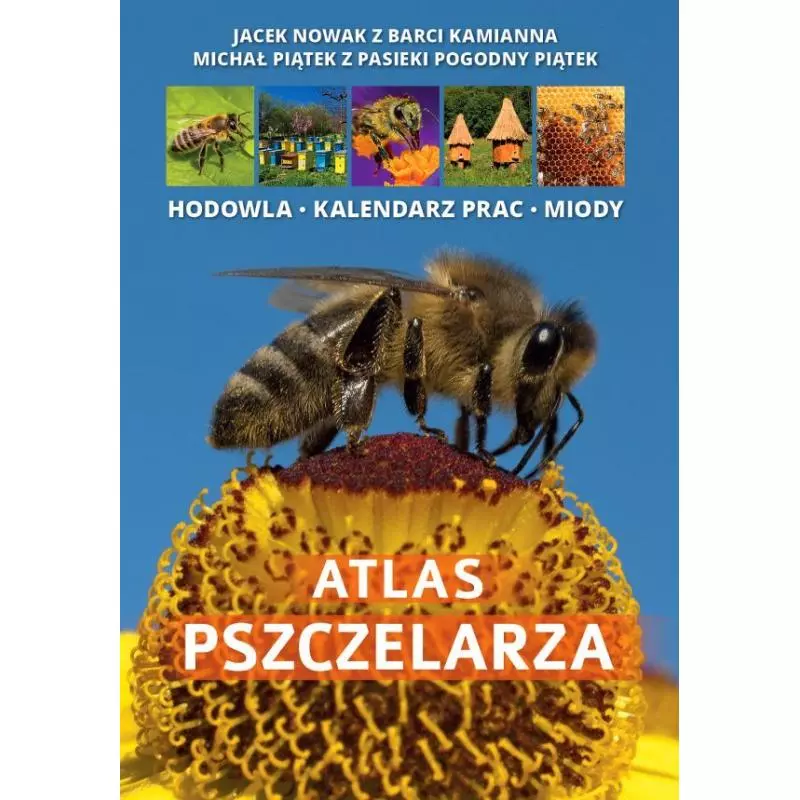 ATLAS PSZCZELARZA Nowak Michał Piątek Jacek - SBM