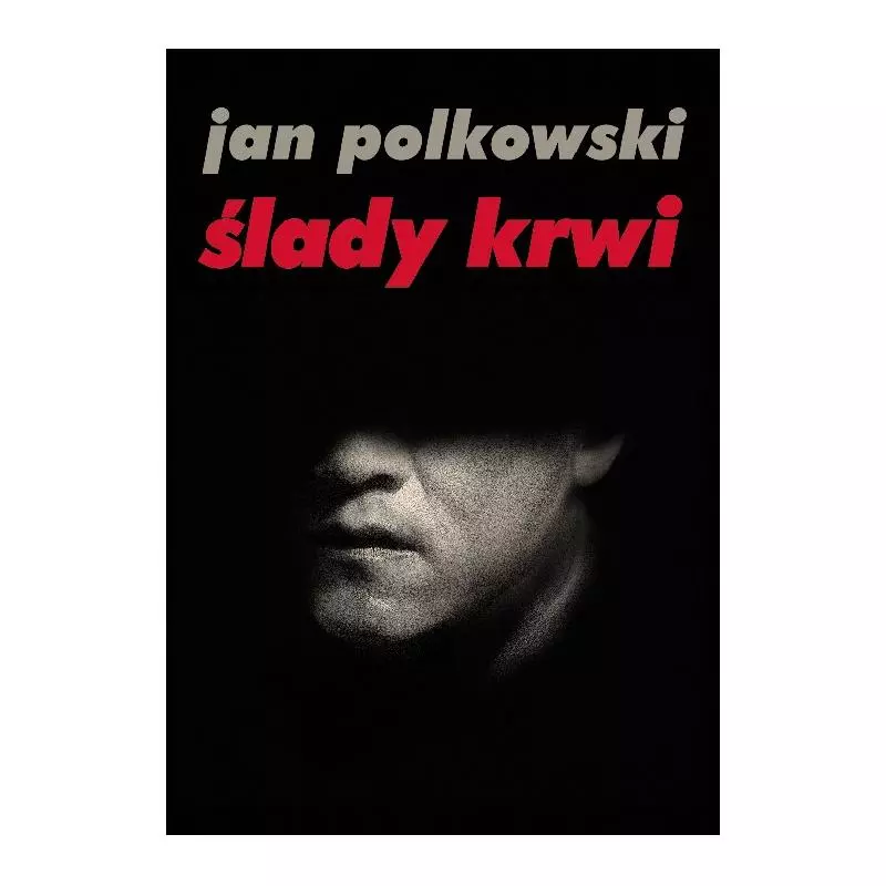 ŚLADY KRWI Jan Polkowski - Wydawnictwo M