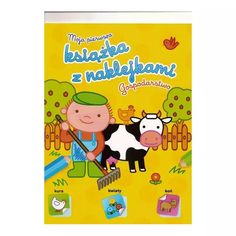 GOSPODARSTWO MOJA PIERWSZA KSIĄŻKA Z NAKLEJKAMI - Yoyo Books