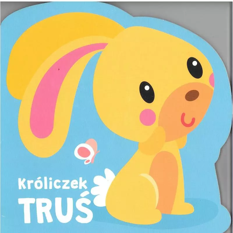 KRÓLICZEK TRUŚ - Yoyo Books