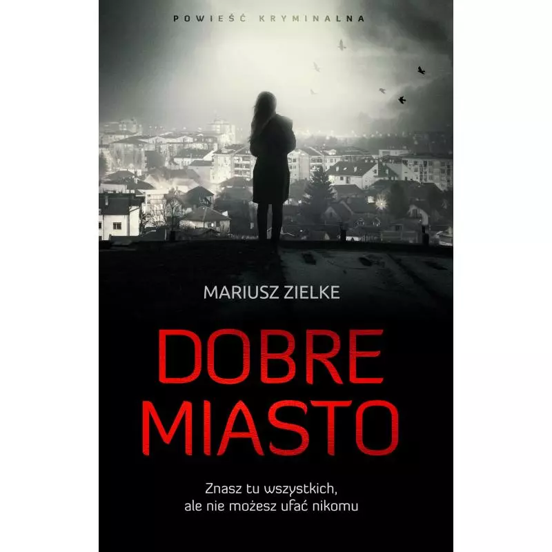 DOBRE MIASTO Mariusz Zielke - Czarna Owca