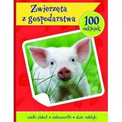 ZWIERZĘTAZ GOSPODARSTWA 100 NAKLEJEK 3+