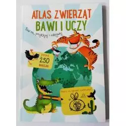 ATLAS ZWIERZĄT BAWI I UCZY