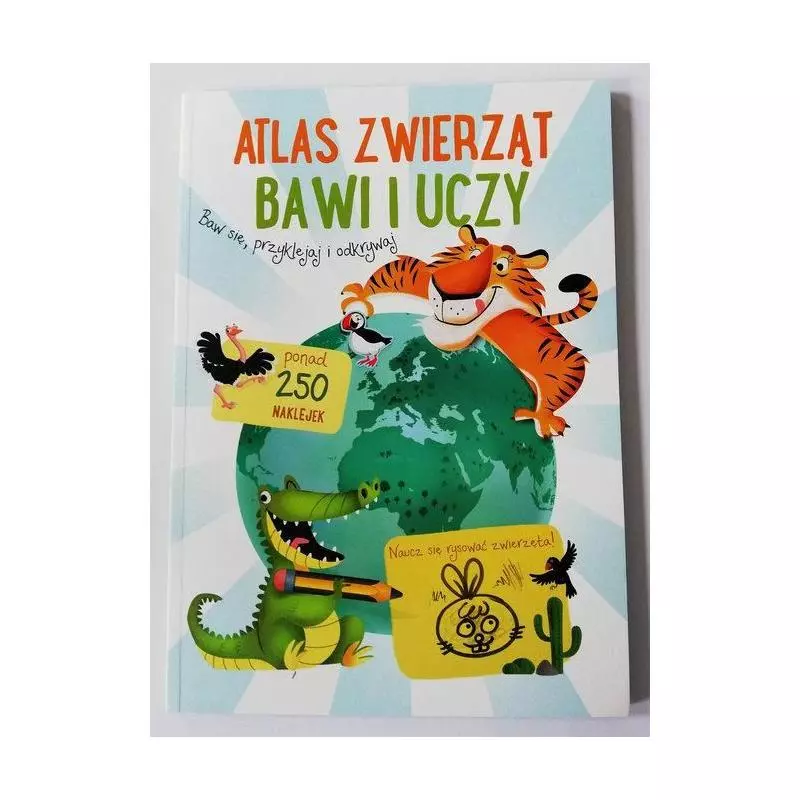 ATLAS ZWIERZĄT BAWI I UCZY