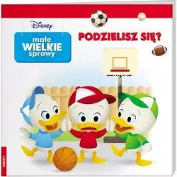 DISNEY MAŁE WIELKIE SPRAWY PODZIELISZ SIĘ?