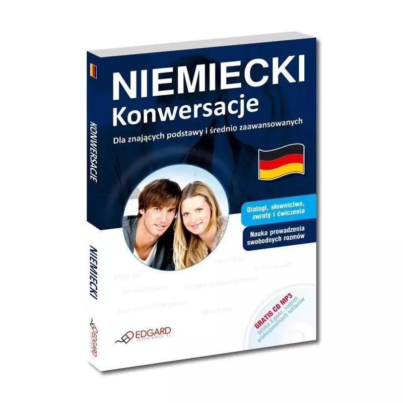 NIEMIECKI. KONWERSACJE DLA ZNAJĄCYCH PODSTAWY I ŚREDNIO ZAAWANSOWANYCH - Edgard