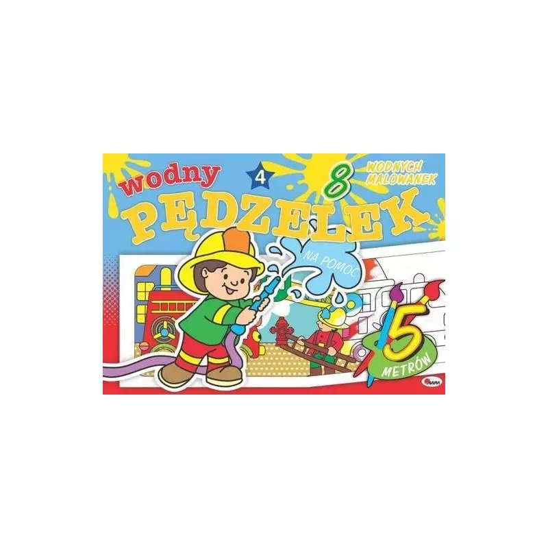 WODNY PĘDZELEK. NA POMOC 8 KOLOROWANEK WODNYCH 