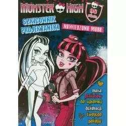 SZKICOWNIK PROJEKTANTKI. MONSTER HIGH. 