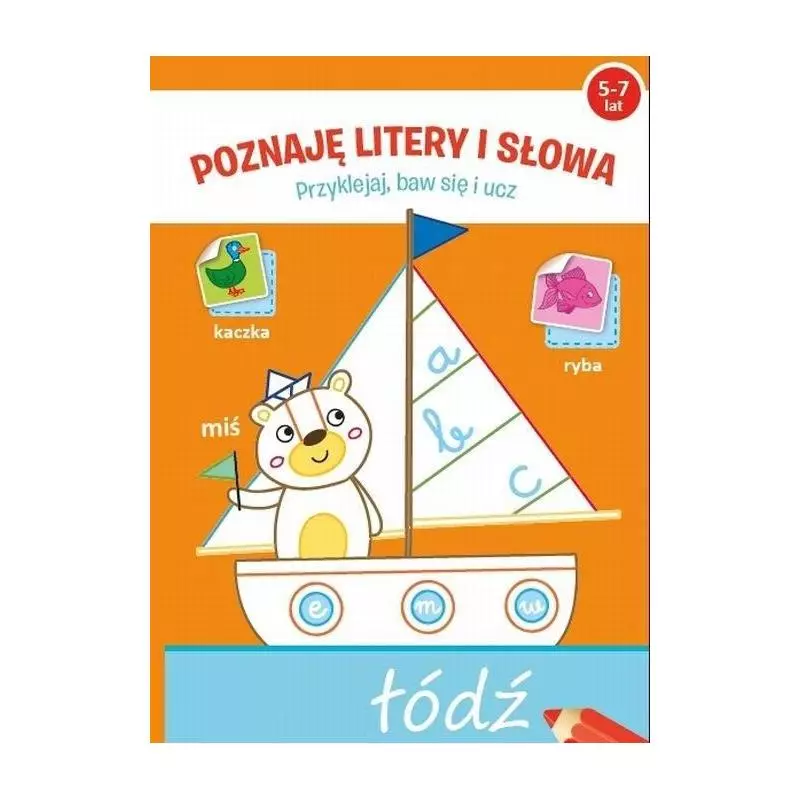 ŁÓDŹ POZNAJĘ LITERY I SŁOWA 5-7 LAT - Yoyo Books