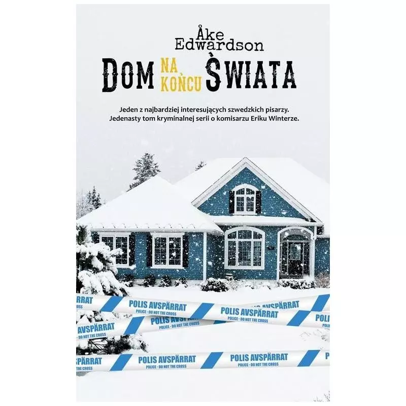 DOM NA KOŃCU ŚWIATA Ake Edwardson - Czarna Owca