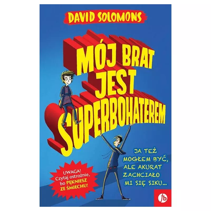 MÓJ BRAT JEST SUPERBOHATEREM David Solomons 7+ - Finebooks