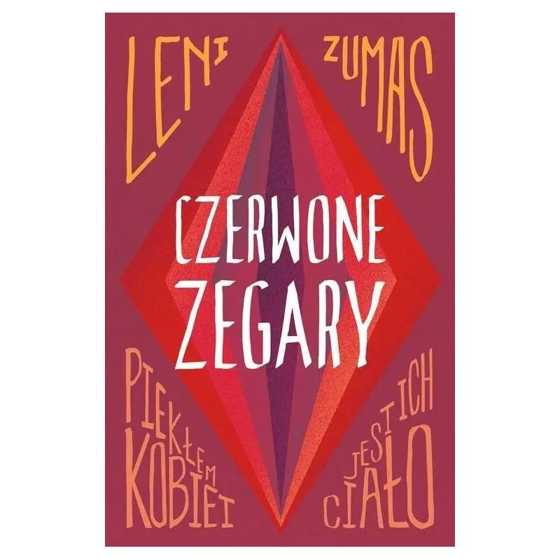 CZERWONE ZEGARY Leni Zumas - Czarna Owca