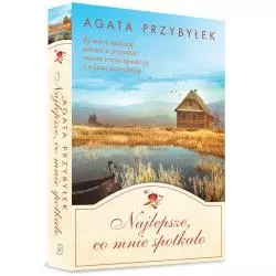 NAJLEPSZE CO MNIE SPOTKAŁO Agata Przybyłek - Czwarta Strona