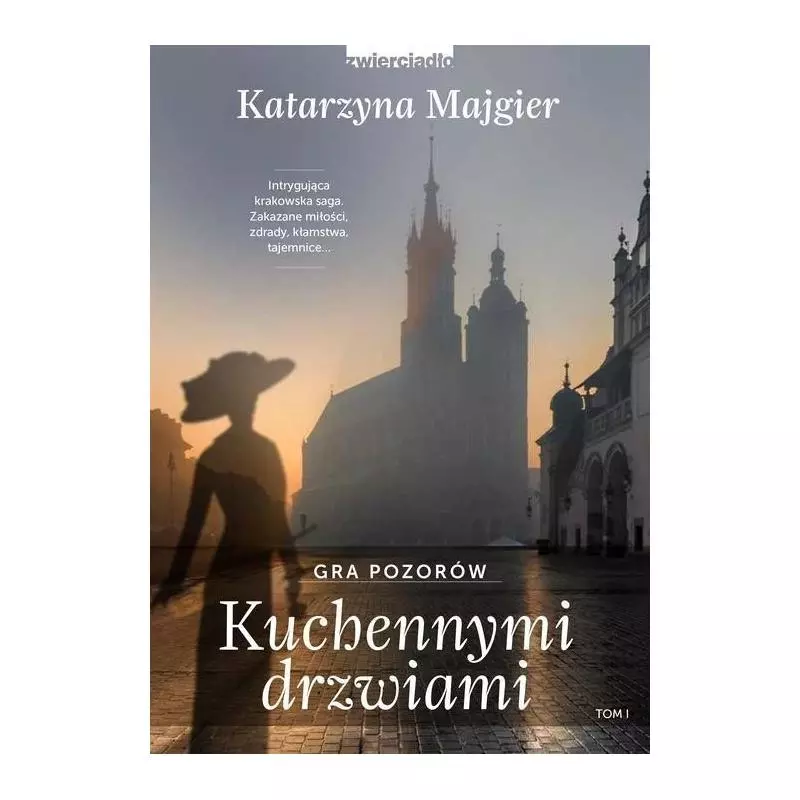 KUCHENNYMI DRZWIAMI Katarzyna Majgier - Zwierciadlo