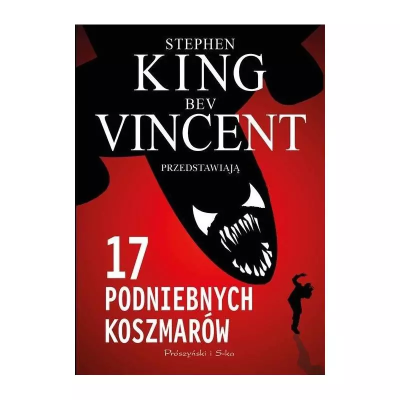 17 PODNIEBNYCH KOSZMARÓW Stephen King - Prószyński