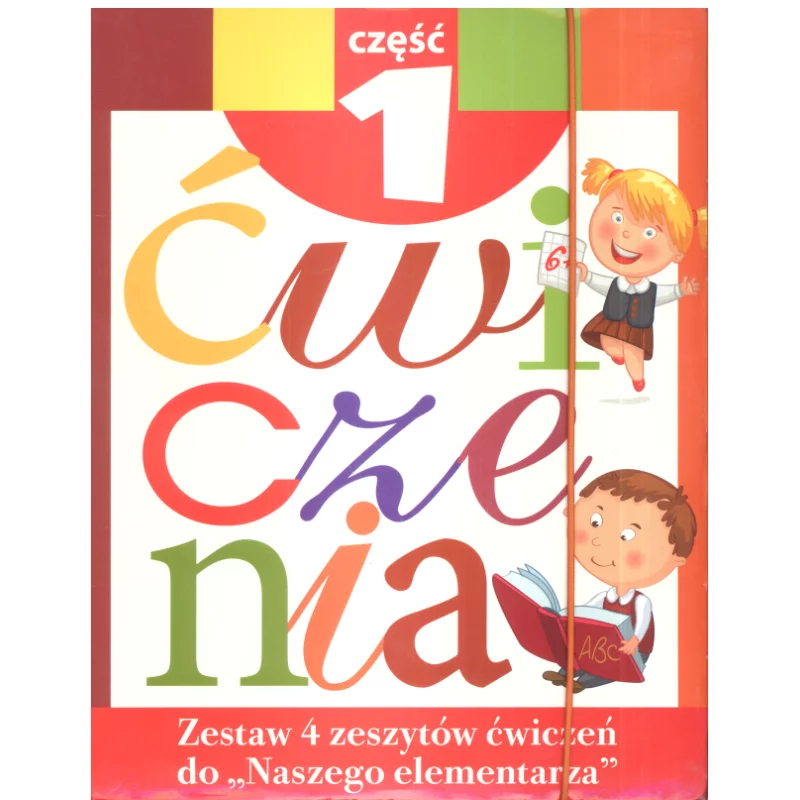 ZESTAW ĆWICZEŃ DO NASZEGO ELEMENTARZA 1 Anna Wiśniewska - Olesiejuk