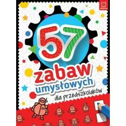 57 ZABAW UMYSŁOWYCH DLA PRZEDSZKOLAKÓW 5+ - Aksjomat