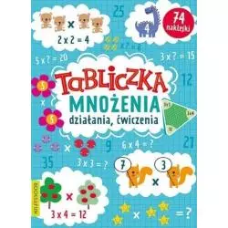 TABLICZKA MNOŻENIA. DZIAŁANIA. ĆWICZENIA. KSIĄŻECZKA Z NAKLEJKAMI - Books & Fun