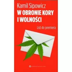 W OBRONIE KORY I WOLNOŚCI LIST DO PREMIERA Kamil Sipowicz - Czerwone i Czarne