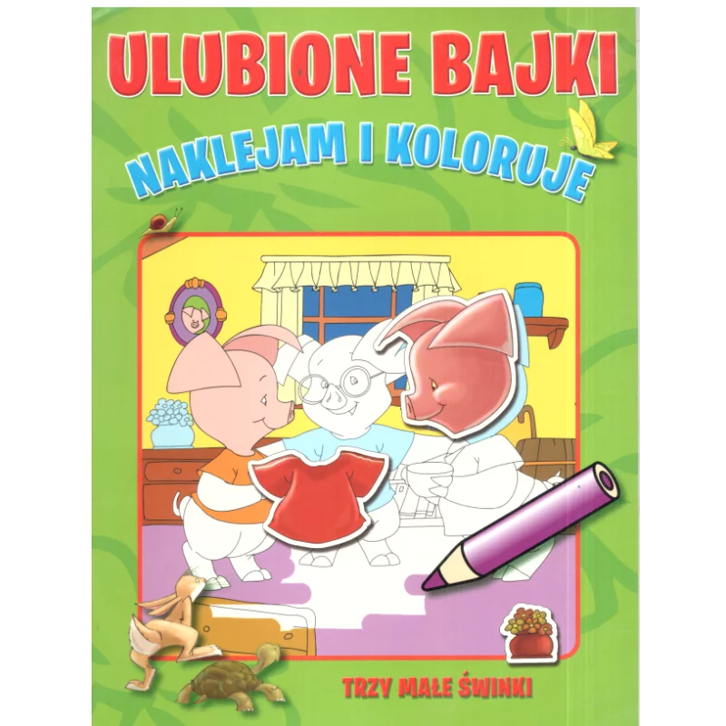 NAKLEJAM I KOLORUJE TRZY MAŁE ŚWINKI - Yoyo Books