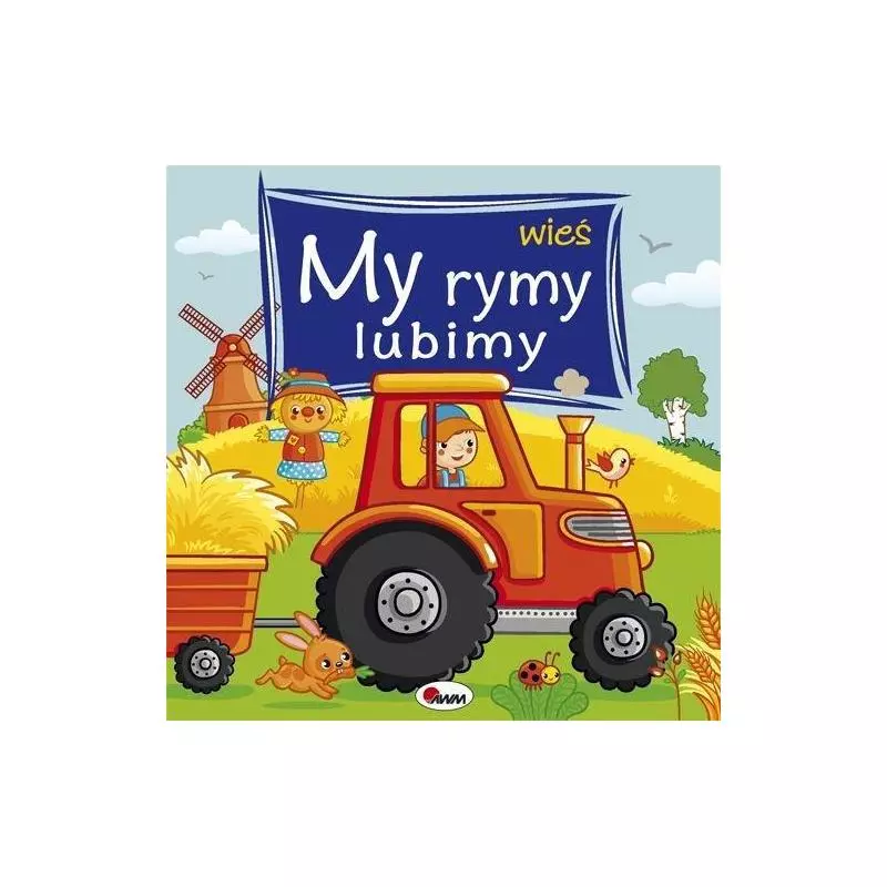 MY RYMY LUBIMY WIEŚ Joanna Wiśniewska - AWM