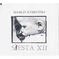 MARCIN KYDRYŃSKI SIESTA XII CD - Universal Music Polska