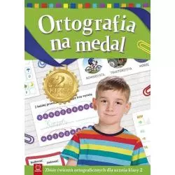 ORTOGRAFIA NA MEDAL KLASA 2 Agnieszka Bator - Aksjomat