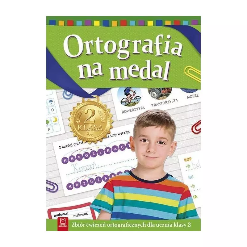 ORTOGRAFIA NA MEDAL KLASA 2 Agnieszka Bator - Aksjomat ORTOGRAFIA NA MEDAL KLASA 2 Agnieszka Bator - Aksjomat