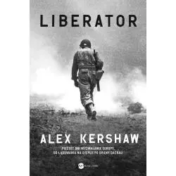 LIBERATOR Alex Kershaw - Wielka Litera
