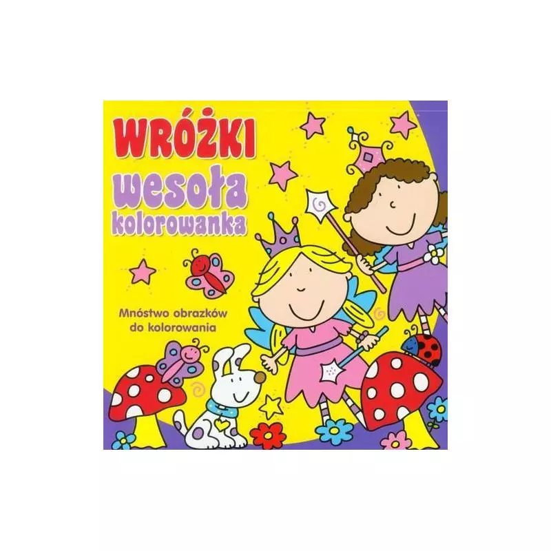 WRÓŻKI WESOŁA KOLOROWANKA - Welpol Adventure